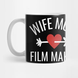 Wife Mom Film Maker Gift Idea Mug